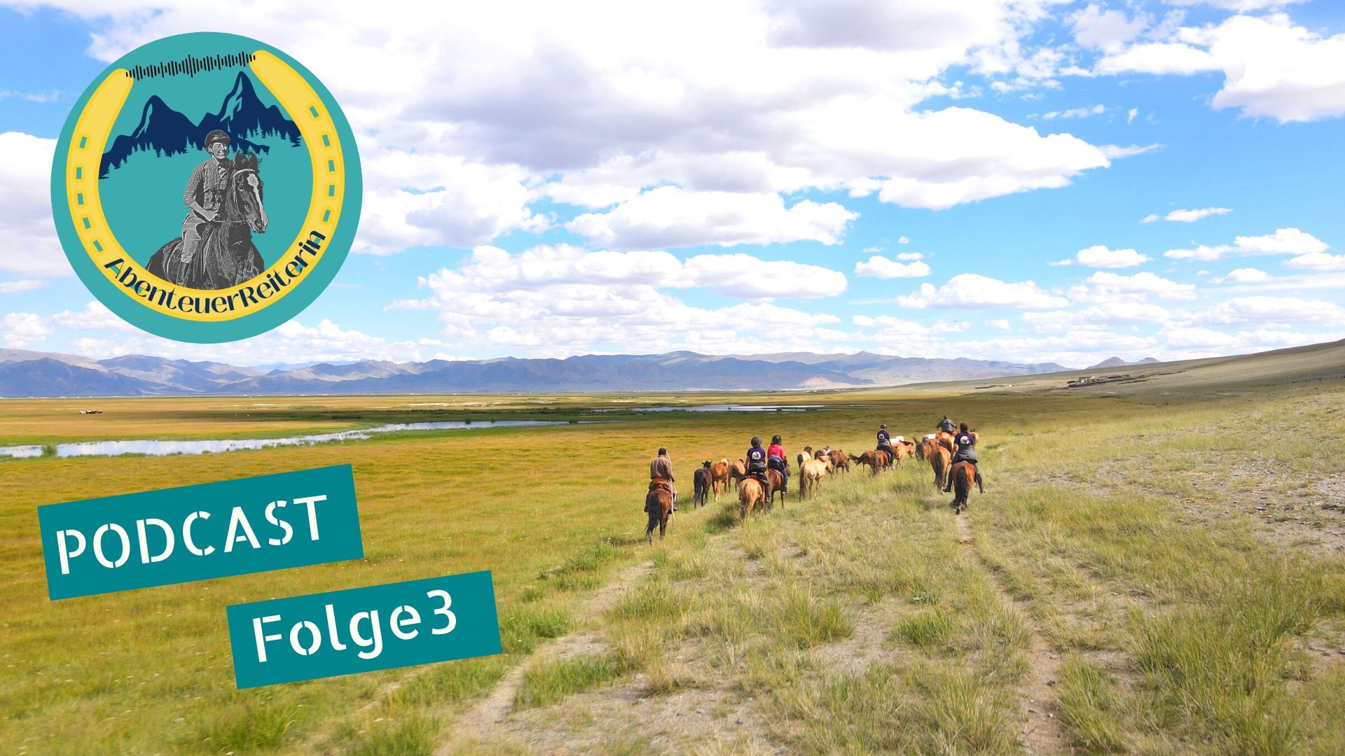 AbenteuerReiterin Folge 3: Weites Land – Reiten in der Mongolei
